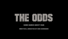 The Odds (2019) Trailer