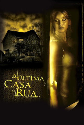 Poster 10 de Filme A Última Casa da Rua (2012)