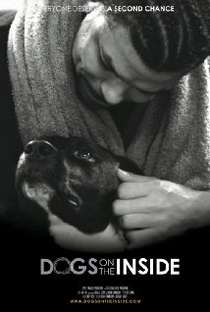 Dogs On The Inside - Poster / Capa / Cartaz - Oficial 1