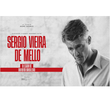 Sergio Vieira de Mello: o legado de um herói brasileiro