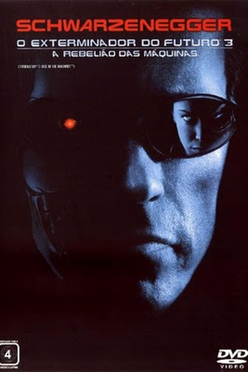  de Filme O Exterminador do Futuro 3: A Rebelião das Máquinas (2003)