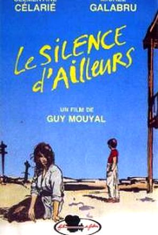Poster 1 de Filme Le silence d'ailleurs  (1990)