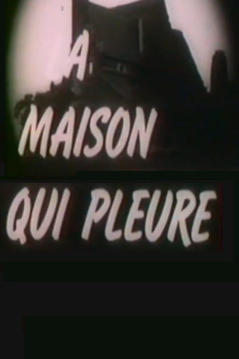 Poster de Curta La maison qui pleure (1979)