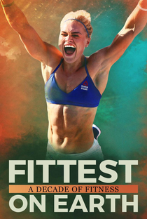 Fittest on Earth: A Decade of Fitness - Poster / Capa / Cartaz - Oficial 1