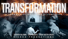 Transformation | Full Official Trailer