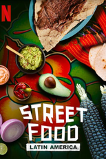 Street Food: América Latina (1ª Temporada) (Street Food: Latin America (Season 1))