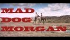 Mad Dog Morgan Tromasterpiece Trailer