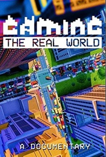 Gaming the Real World - Poster / Capa / Cartaz - Oficial 1
