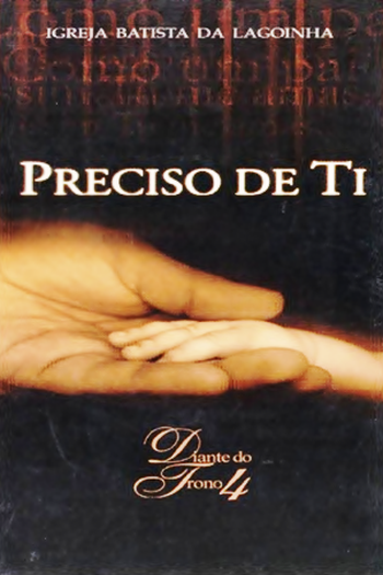 Poster de Filme Preciso de Ti - Diante do Trono 4 (2001)