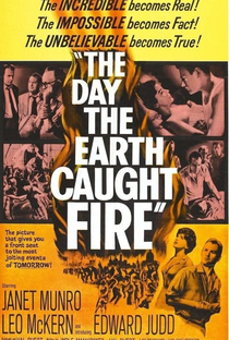 O Dia em Que a Terra Se Incendiou - Poster / Capa / Cartaz - Oficial 1