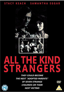 Todos Muito Estranhos (All the Kind Strangers)