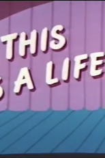 This Is a Life? (This Is a Life?)