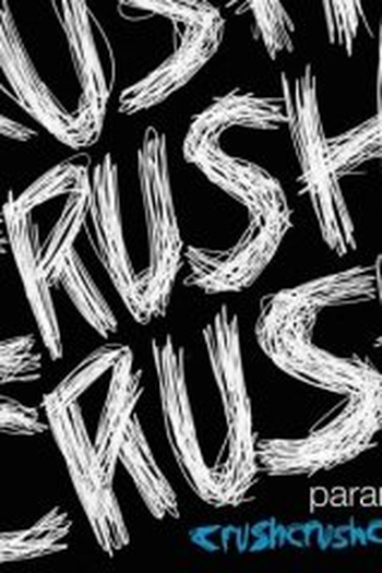 Poster de Curta Paramore: Crushcrushcrush (2007)