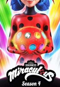 Miraculous: As Aventuras de Ladybug (4ª Temporada) (Miraculous, les aventures de Ladybug et Chat Noir)