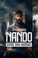 Nando Entre Dois Mundos: Um Filme Sintonia (Nando Entre Dois Mundos: Um Filme Sintonia)