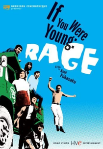 If You Were Young: Rage (Kimi ga wakamono nara)