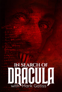 In Search of Dracula with Mark Gatiss - Poster / Capa / Cartaz - Oficial 2