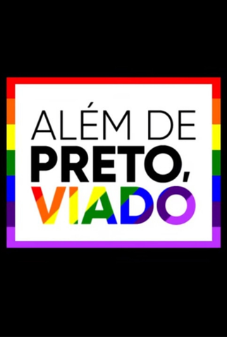 Poster 1 de Curta Além de Preto, Viado (2017)
