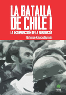 A Batalha do Chile - Primeira Parte: A Insurreição da Burguesia (La batalla de Chile: La lucha de un pueblo sin armas - Primera parte: La insurreción de la burguesía)