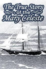 The True Story of the Mary Celeste (The True Story of the Mary Celeste)