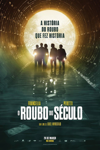  de Filme O Roubo do Século (2020)