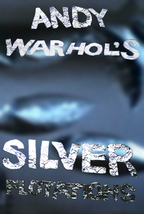 Andy Warhol's Silver Flotations - Poster / Capa / Cartaz - Oficial 1