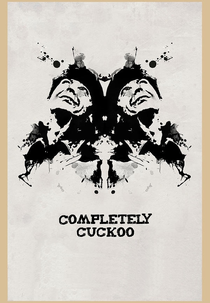 Completely Cuckoo (Completely Cuckoo)