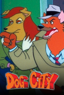 Dog City - TV Series (1992–1994) - Poster / Capa / Cartaz - Oficial 3