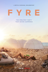 FYRE Festival: Fiasco no Caribe (FYRE: The Greatest Party That Never Happened)