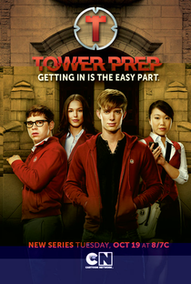 Tower Prep (1ª Temporada) - Poster / Capa / Cartaz - Oficial 1