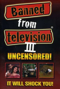 Banned From Television III - Poster / Capa / Cartaz - Oficial 1