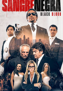 Sangre Negra: Black Blood (Sangre Negra: Black Blood)