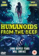 Humanóides: Expêriencia Mortal (Humanoids from the Deep)