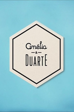 Amélia & Duarte (Amélia & Duarte)