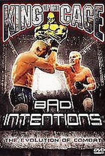 King of the Cage - Bad Intentions - Poster / Capa / Cartaz - Oficial 1