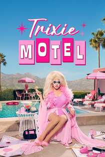 Trixie Motel (1ª Temporada) - Poster / Capa / Cartaz - Oficial 1