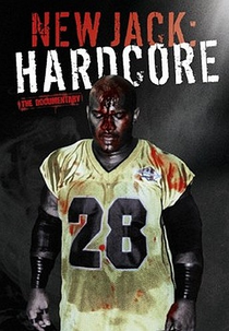 New Jack: Hardcore (New Jack: Hardcore)