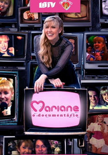 Mariane - O Documentário (Mariane - O Documentário)