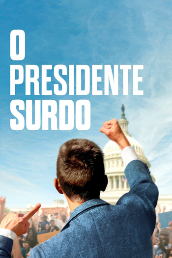  de Filme O Presidente Surdo (2025)