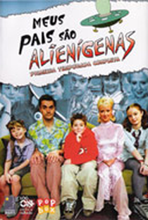 Meus Pais São Alienígenas (1ª temporada) - Poster / Capa / Cartaz - Oficial 1