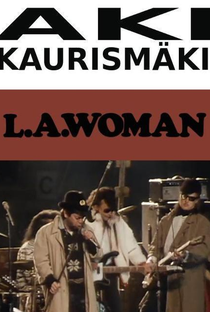 Leningrad Cowboys: L. A. Woman - Poster / Capa / Cartaz - Oficial 1