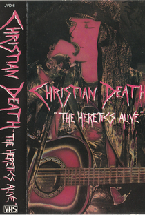 Christian Death: The Heretics Alive - Poster / Capa / Cartaz - Oficial 1