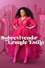 Sobrevivendo em Grande Estilo (3ª Temporada) (Survival of the Thickest (Season 3))