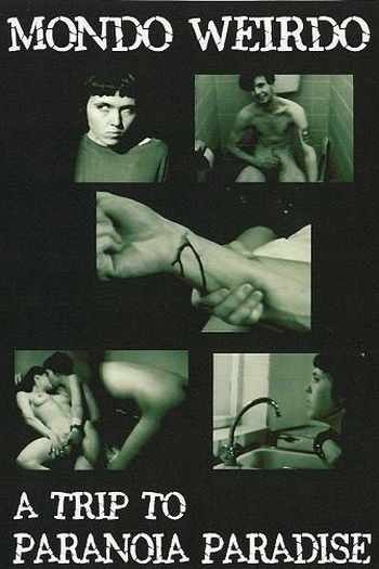  de Filme Mondo Weirdo: A Trip to Paranoia Paradise (1990)