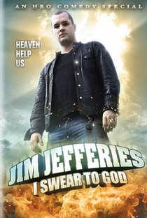 Jim Jefferies: I Swear to God - Poster / Capa / Cartaz - Oficial 1