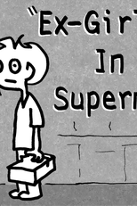 Ex-Girlfriend In The Supermarket (Ex-Girlfriend In The Supermarket)