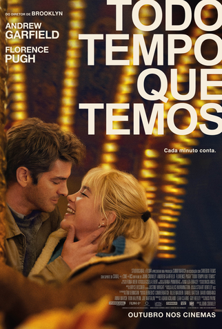 Poster 1 de Filme Todo Tempo Que Temos (2024)
