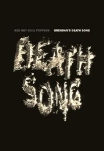 Red Hot Chili Peppers: Brendan’s Death Song (versão editada) (Red Hot Chili Peppers - Brendan’s Death Song (edited version))