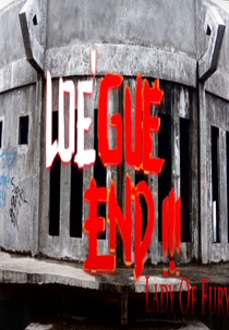 Lady Of Fury: Loe Gue End The New (Lady Of Fury: Loe Gue End The New)