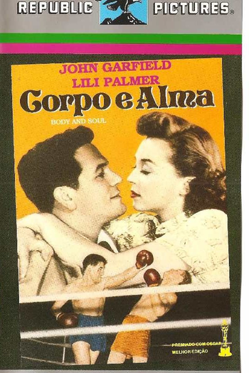  de Filme Corpo e Alma (1947)